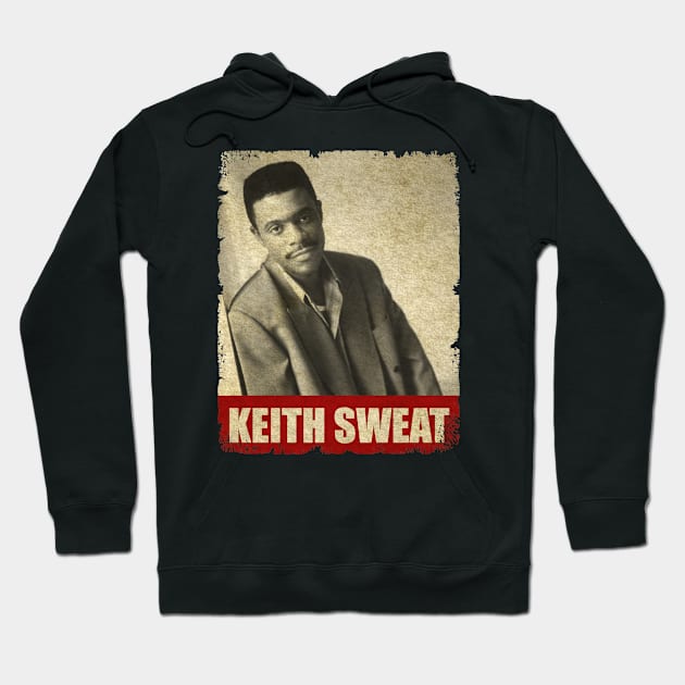 Keith Sweat - NEW RETRO STYLE Hoodie by FREEDOM FIGHTER PROD